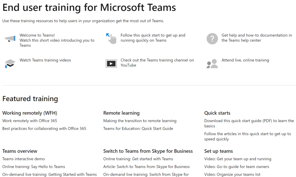 Microsoft Teams end user training, from https://docs.microsoft.com/en-us/microsoftteams/enduser-training